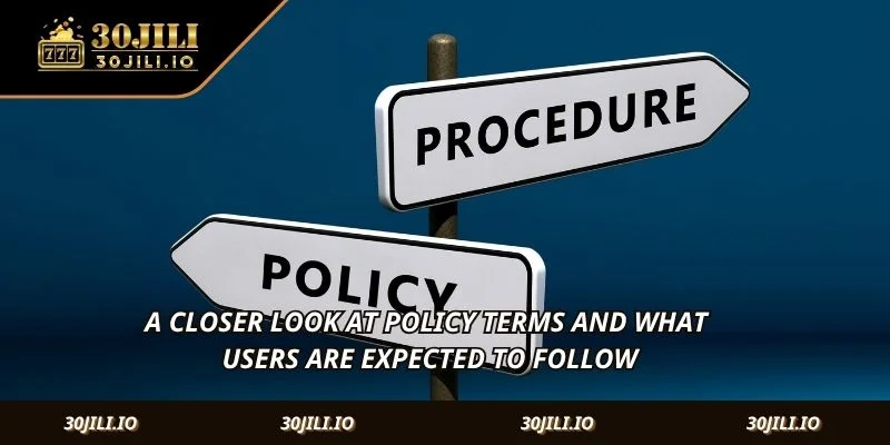 A closer look at policy terms and what users are expected to follow