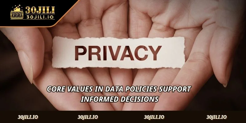 Core values in data policies support informed decisions