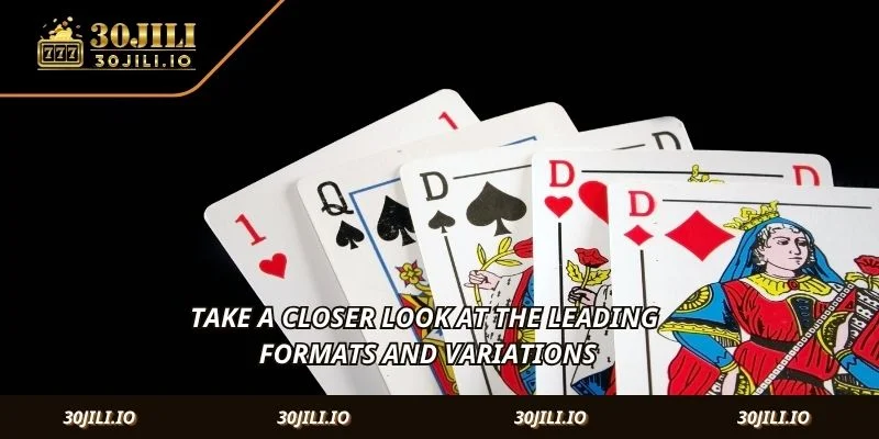 Take a closer look at the leading formats and variations