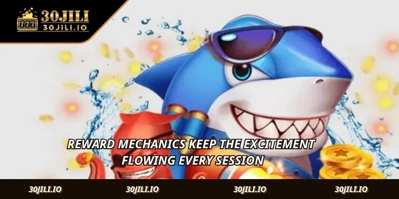 Reward mechanics keep the excitement flowing every session