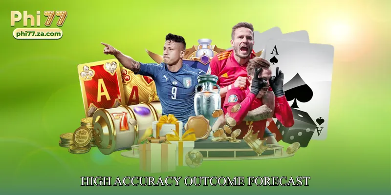 High Accuracy Outcome Forecast