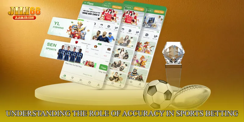 Understanding the Role of Accuracy in Sports Betting