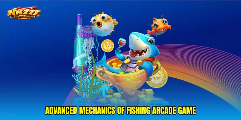 Advanced Mechanics of Fishing Arcade game