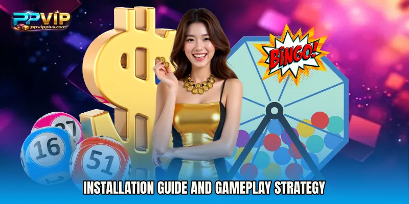 Installation guide and gameplay strategy