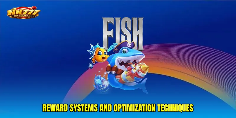 Reward Systems and Optimization Techniques